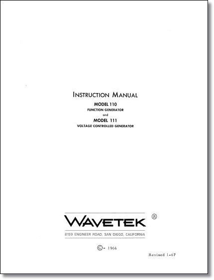 Wavetek Models 110 & 111 Voltage Controlled Generator Operator's Manual Wavetek Models 110 & 111 Voltage Controlled Generator Operator's Manual